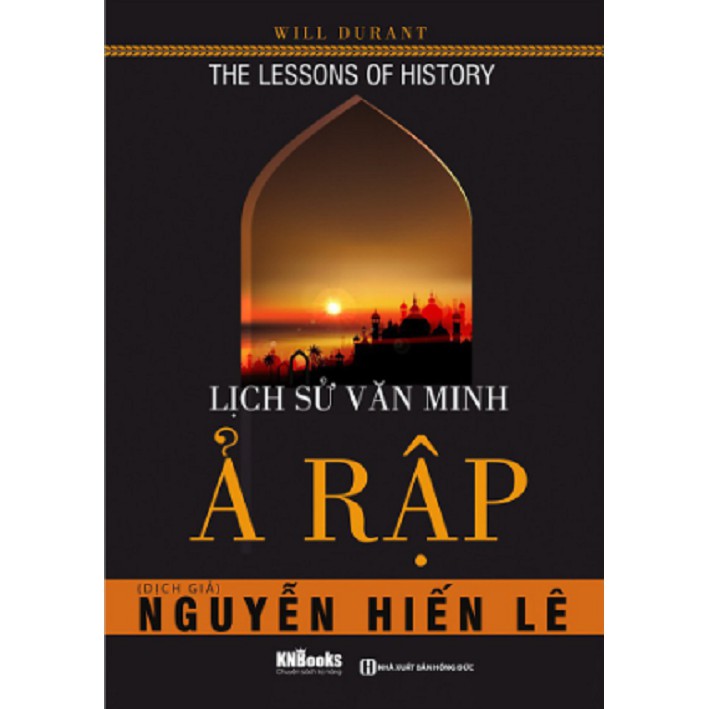 Sách - Lịch Sử Văn Minh Ả Rập