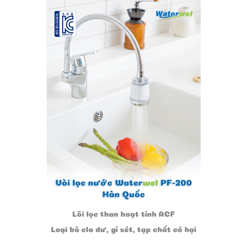 Vòi lọc nước bồn rửa chén, bồn rửa mặt tăng áp Waterwel PF-200 Hàn Quốc,  - Loại bỏ tạp chất, vi khuẩn, clo dư, rỉ sét