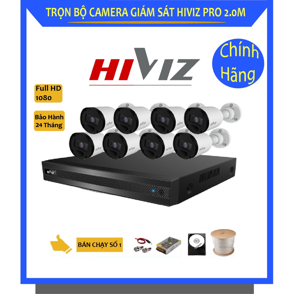 BỘ CAMERA HIVIZ PRO FULL HD, TRỌN BỘ 8/7/6/5 CAMERA 2.0MP - KÈM HDD , ĐẦY ĐỦ PHỤ KIỆN LẮP ĐẶT