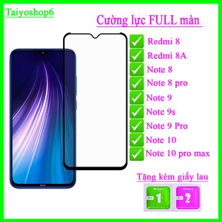 Kính cường lực 9d xiaomi redmi 8/8a/note 8/ note 8 pro/note 9/ note 9s/ note 9 pro/ note 10/ note10 pro max pk_đ.ngọc