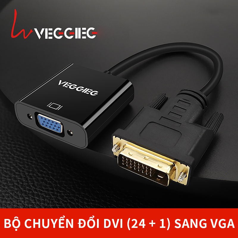 [Mã ELHACE giảm 4% đơn 300K] Cáp Chuyển DVI Sang VGA VEGGIEG - DVI To VGA