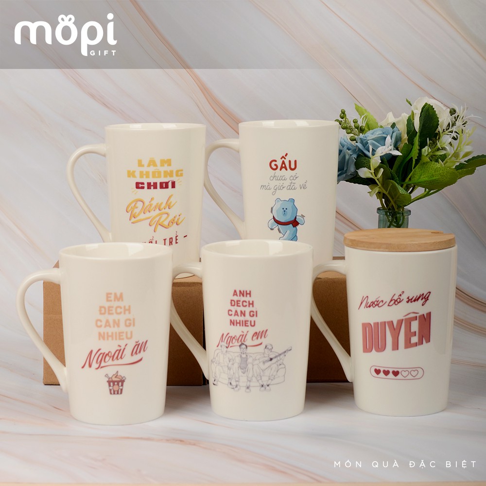 Cốc Ly Sứ Chịu Nhiệt Bền Màu, Công Nghệ Mới In Câu Nói Hay Mopi Gift