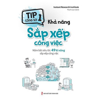 Sách: Tip Công Sở 1 - Khả Năng Sắp Xếp Công Việc