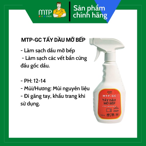 Tẩy dầu mỡ bếp hiệu quả an toàn MTP-GC tẩy sạch lưới lọc máy hút mùi, mặt bếp ga, lò chiên không dầu. Chai 500ml