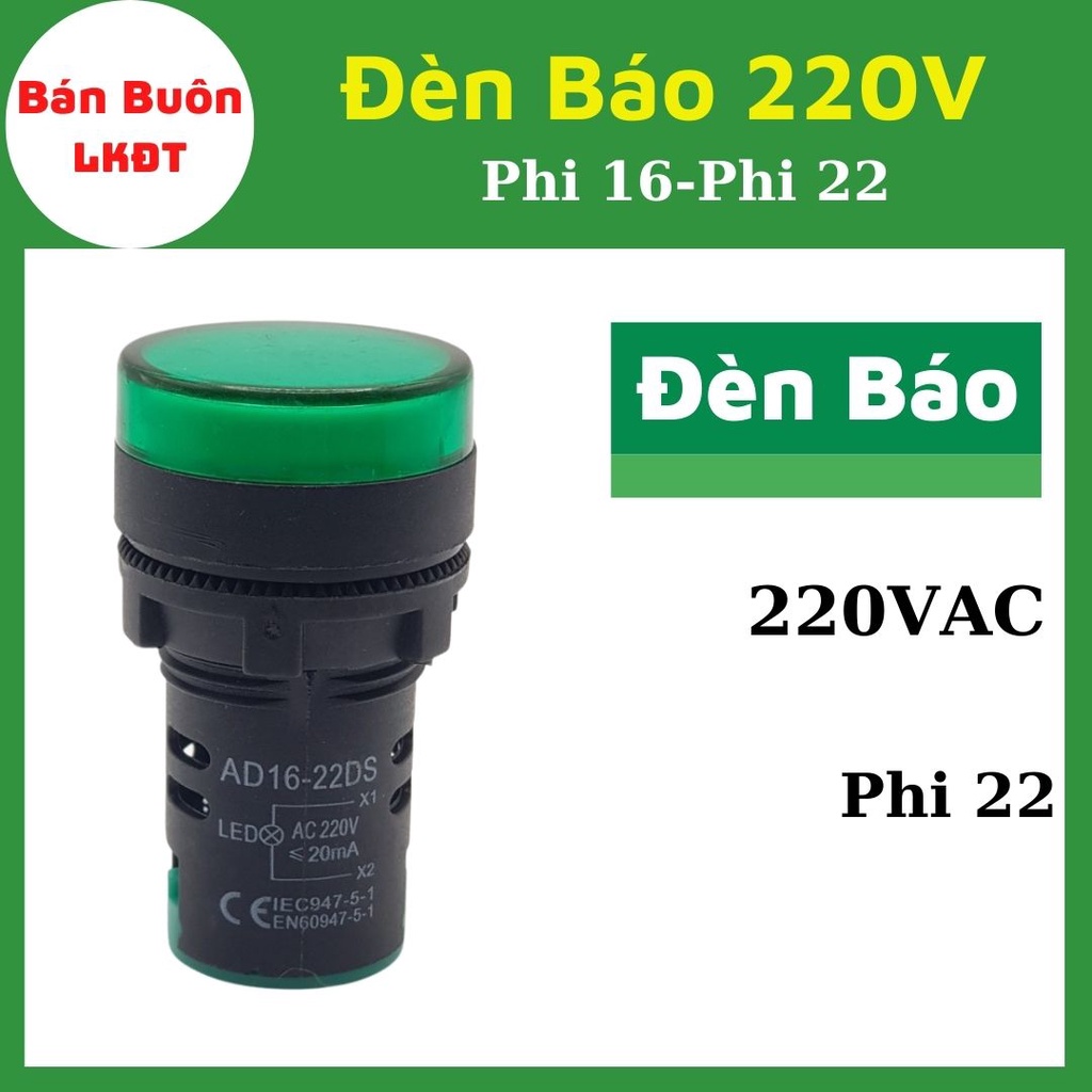 Đèn báo 220V phi 22/ Phi 16. Đèn báo 220V