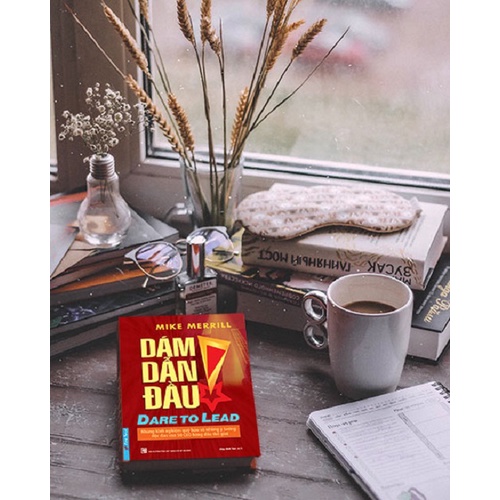 Sách Dám Dẫn Đầu - Dare To Lead - First News