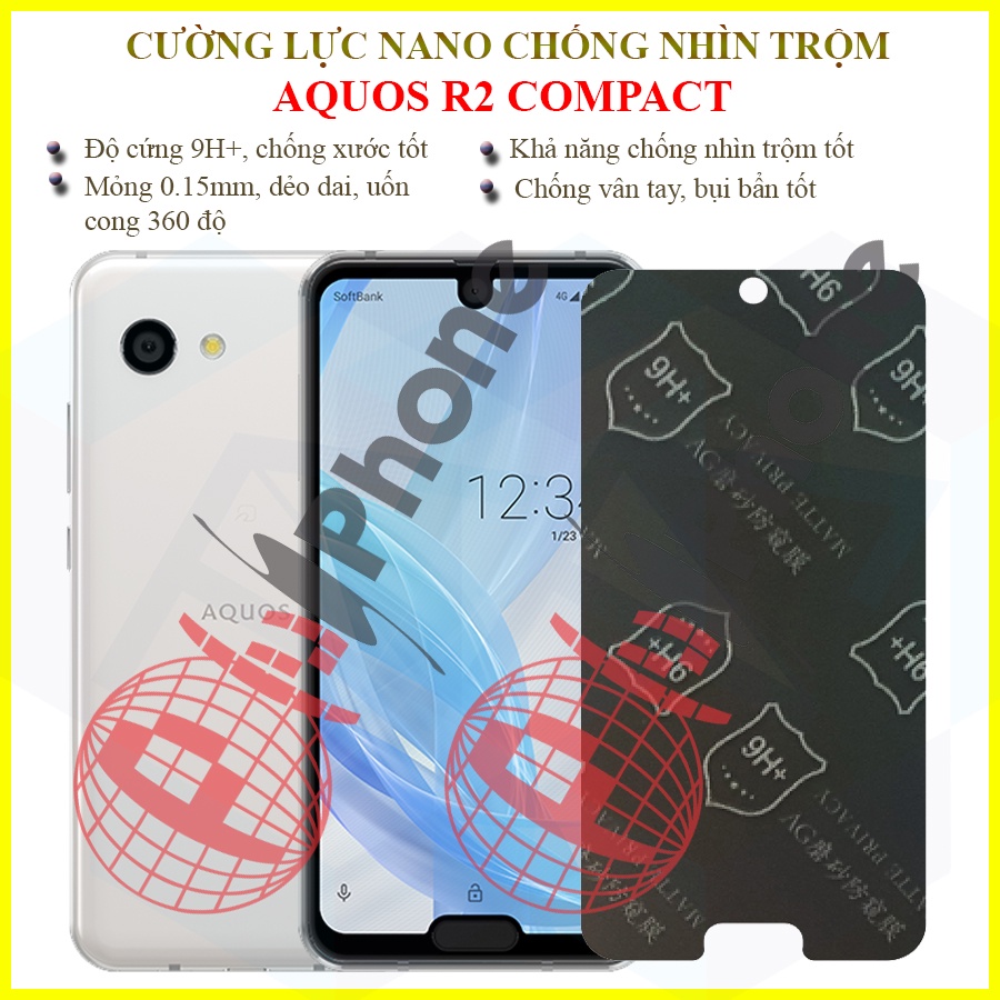 Dán chống nhìn trộm Sharp Aquos R2 Compact - Dán cường lực dẻo nano 9H+