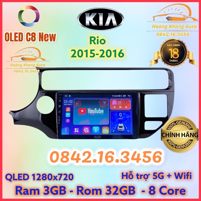 Màn hình android OLED C8 New theo xe Rio 2015 - 2016  kèm dưỡng và jack nguồn zin theo xe