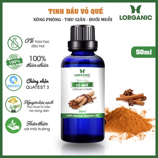 [FREE SHIP 50K] Tinh dầu vỏ quế nguyên chất Lorganic (50ml) Cinnamonum 100% Natural Essential Oil