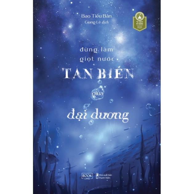 Sách - Đừng Làm Giọt Nước Tan Biến Giữa Đại Dương - AZVietNam