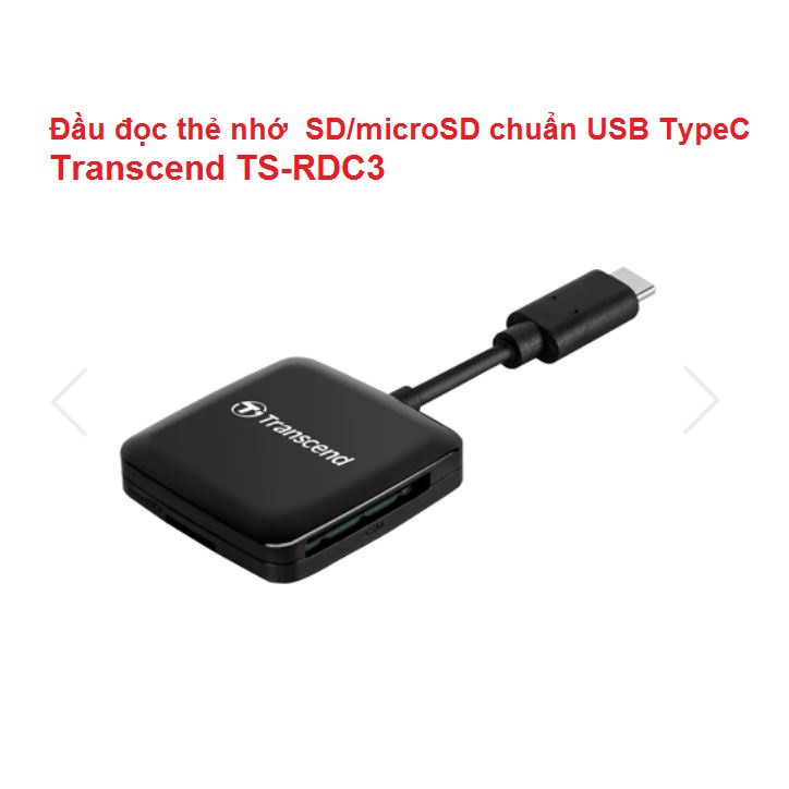 Đầu đọc thẻ nhớ SD/microSD chuẩn USB TypeC Transcend TS-RDC3