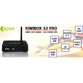KIWI S3 pro RAM 2G mạnh mẽ