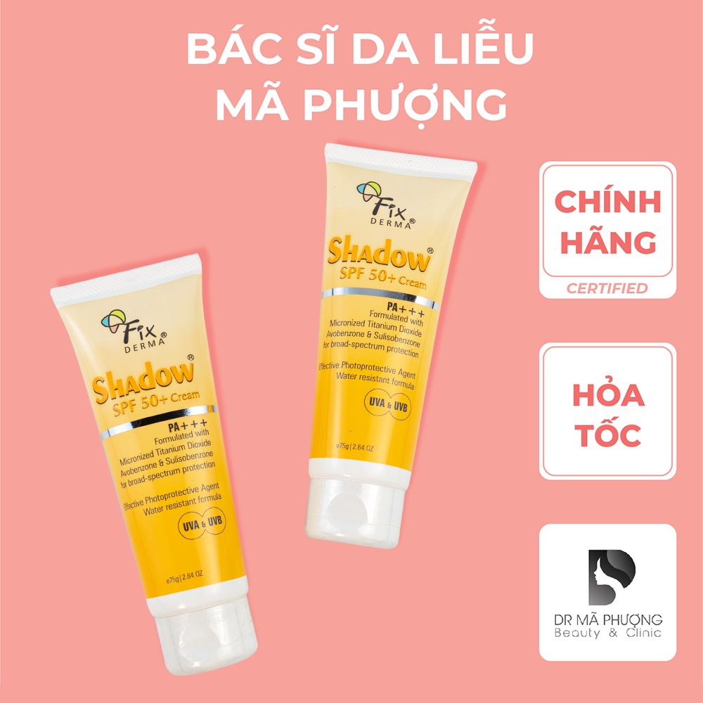 Kem Chống Nắng Fixderma Shadow Spf 30 và Spf 50, kcn Fixderma Shadow cream - Hàng Chính Hãng - Dược Mỹ Phẩm Bác Sĩ Mã Ph