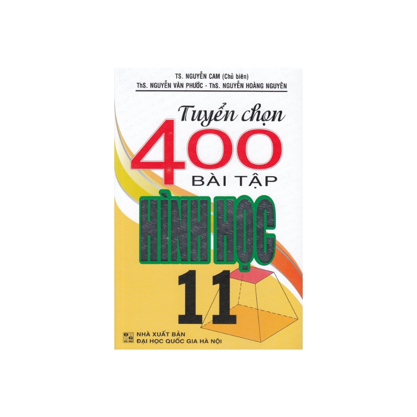 Sách - Tuyển Chọn 400 Bài Tập Hình Học 11
