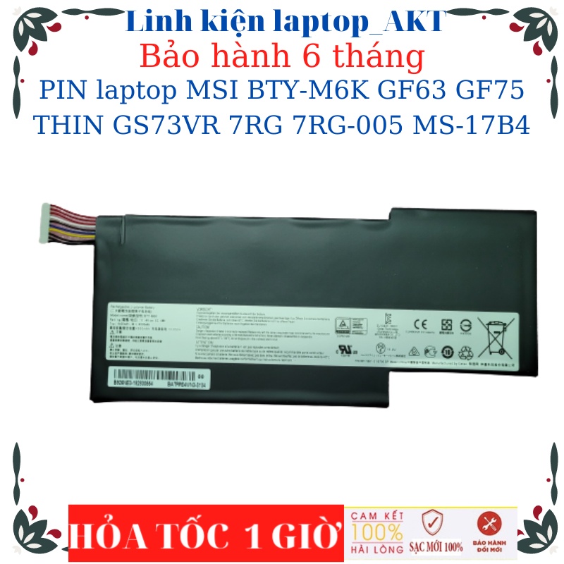 PIN laptop MSI BTY-M6K GF63 GF63-9RCX GF75 THIN GS73VR 7RG 7RG-005 MS-17B4