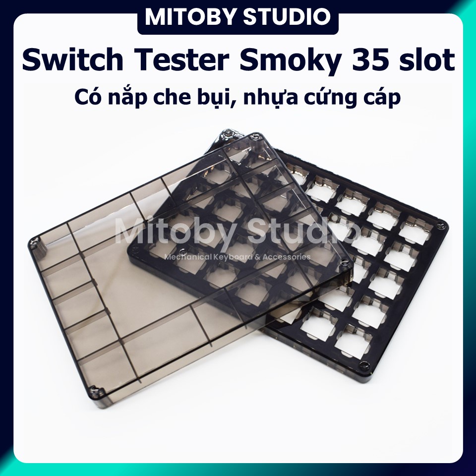 Switch tester Mitoby Smoky có nắp che bụi 5x7  sử dụng để trưng bày switch bàn phím cơ - Mitoby Studio