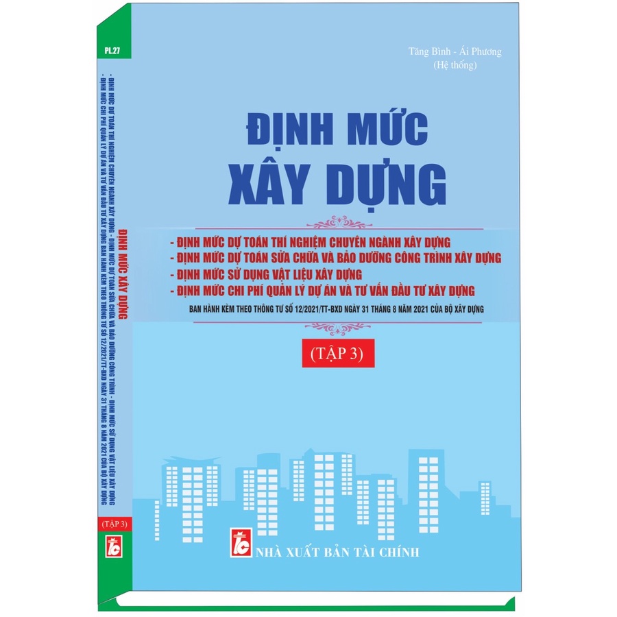 Sách - Định Mức Xây Dựng (Dự Toán Thí Nghiệm Chuyên Ngành Xây Dựng, Sửa Chữa, Bảo Dưỡng Công Trình, Sử Dụng Vật Liệu XD)