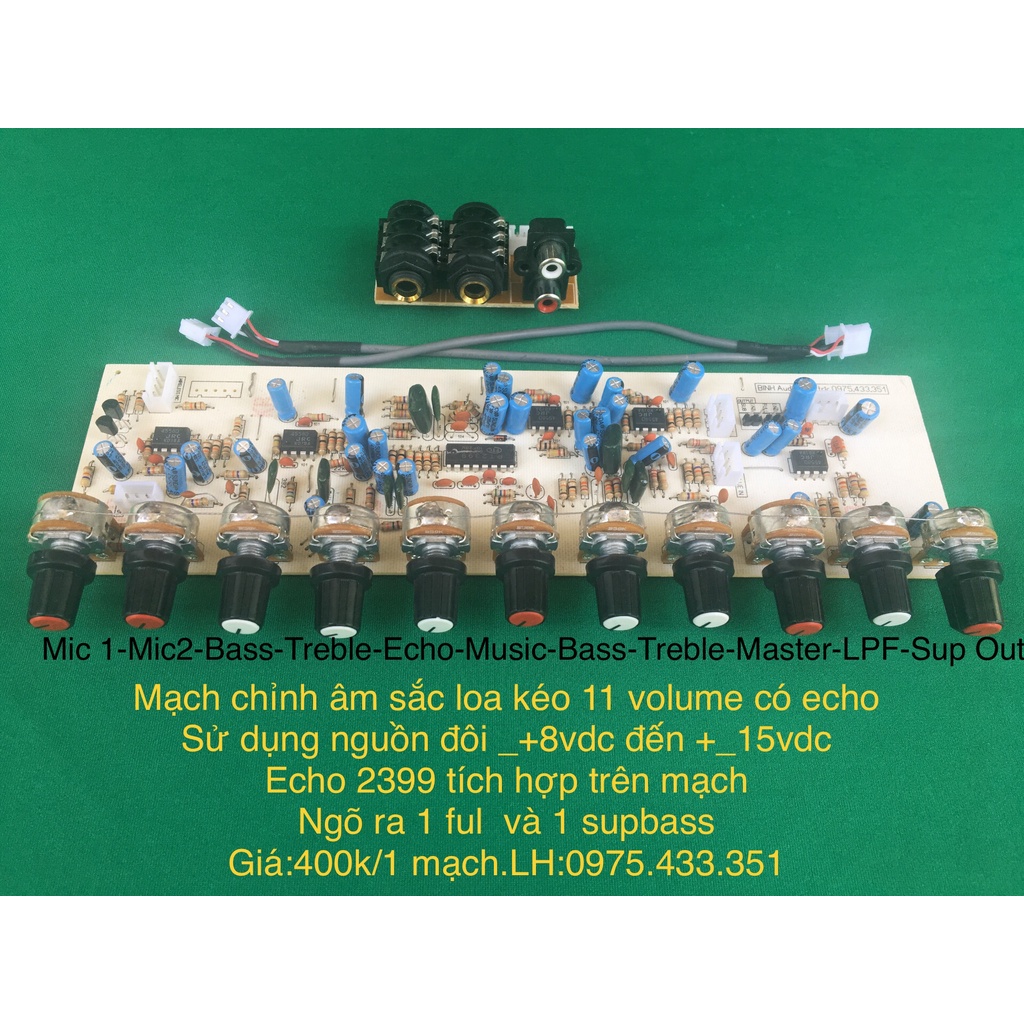 MẠCH CHỈNH ÂM SẮC MICRO LIỀN ECHO 11 VOLUME.NGÕ RA 1 SUPBASS,1 FUL
