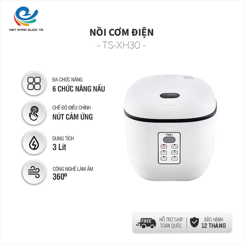 Nồi cơm điện TSUKI XH30 dung tích 3Lit, công nghệ làm nóng 360, nút chạm cảm ứng,nhiều chế độ, bảo hành 12 tháng