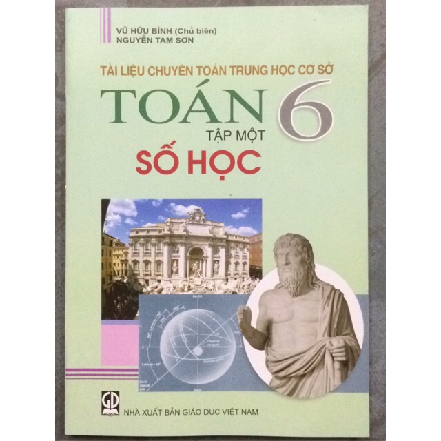 Sách - Tài liệu chuyên toán trung học cơ sở Toán 6 Tập 1: Số học