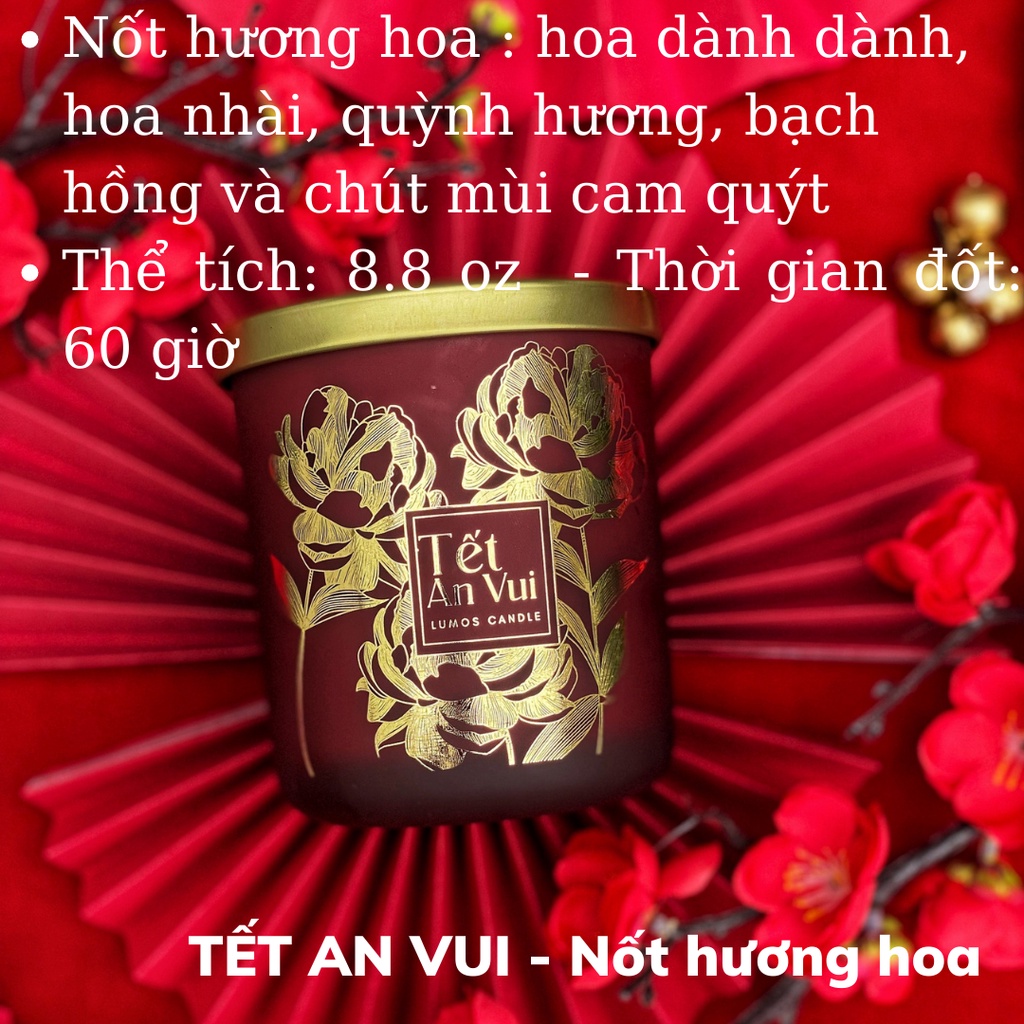 Nến Thơm Cao Cấp Lumos  TẾT AN VUI (Hương gỗ sồi, đàn hương, tuyết tùng/ Hương hoa dành dành, nhài, quỳnh hương) – NT34