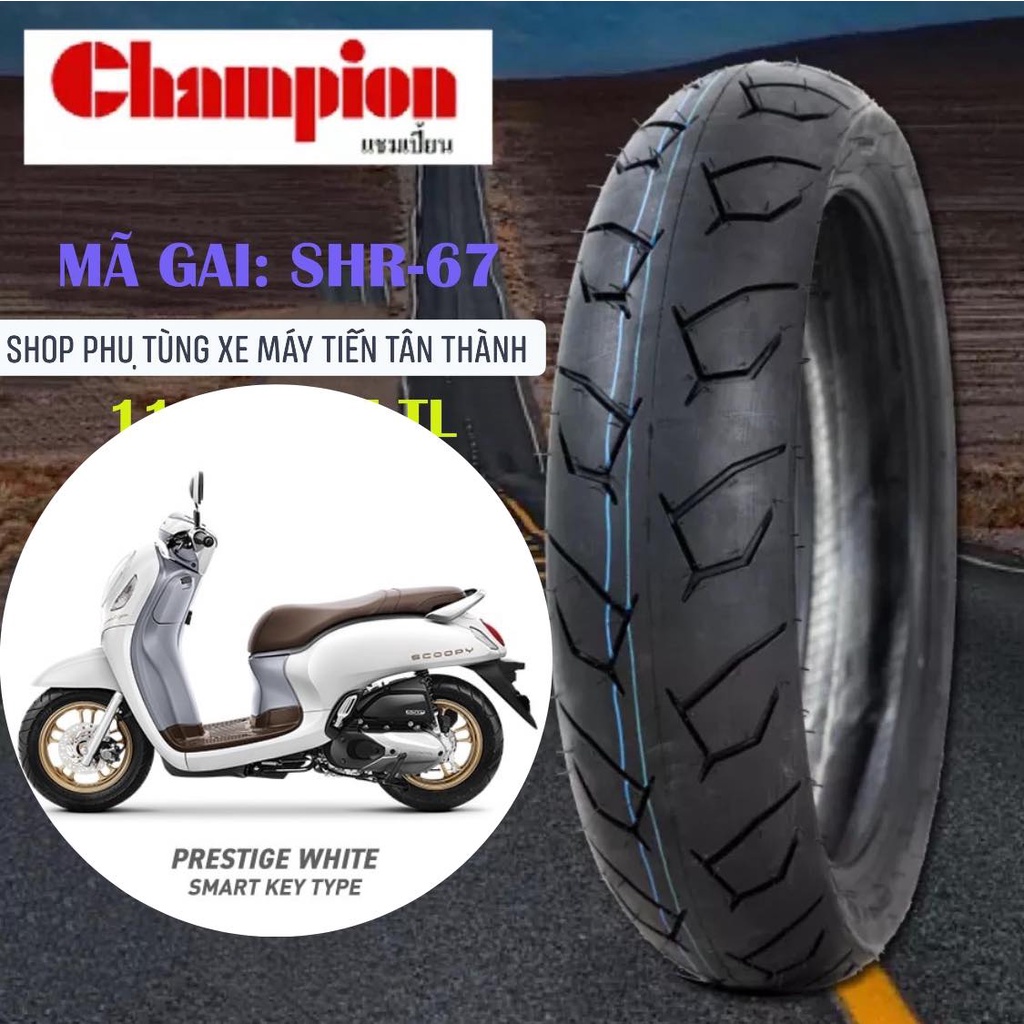 VỎ LỐP CHAMPION GAI SHR-79 ( 80-90-100-110-120 /14 INCHES) VARIO / CLICK125 / PCX / VISON