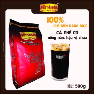 Cà phê rang xay nguyên chất cr, cà phê pha phin đen đá gói 500g - cafe đất sài gòn