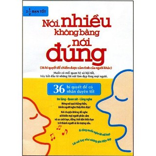 Sách - Nói Nhiều Không Bằng Nói Đúng