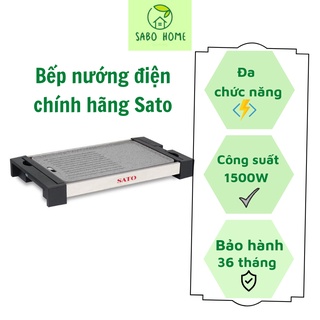Bếp nướng điện SATO BN21  Bảo hành 36 tháng
