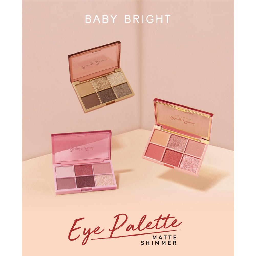 Bảng Phấn Mắt 6 Màu Siêu lì Baby Bright Eye Palette Thái lan