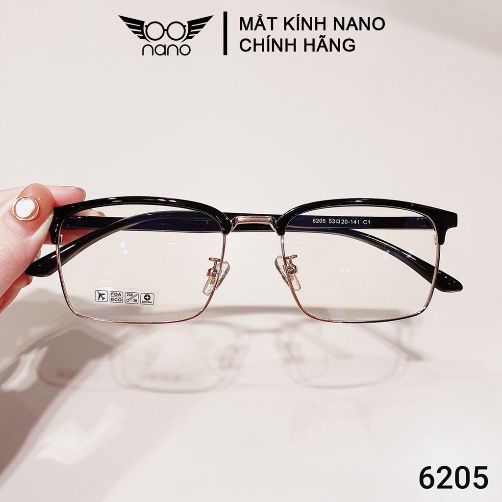 Gọng kính cận nữ nam, kính gọng vuông NANO 6205 thời trang phong cách Hàn Quốc chống trầy xước chống tia UV