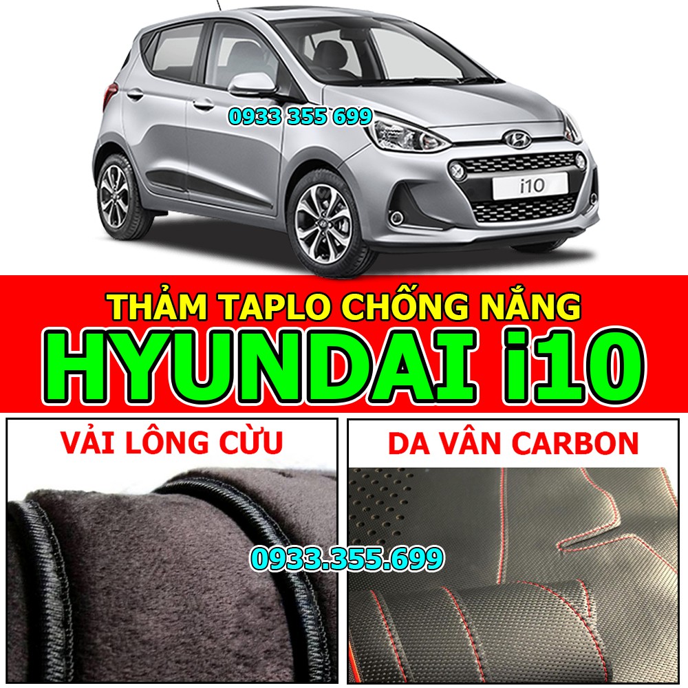 Thảm Taplo HYUNDAI i10 bằng Nhung lông Cừu, Da vân Carbon, Da vân Gỗ