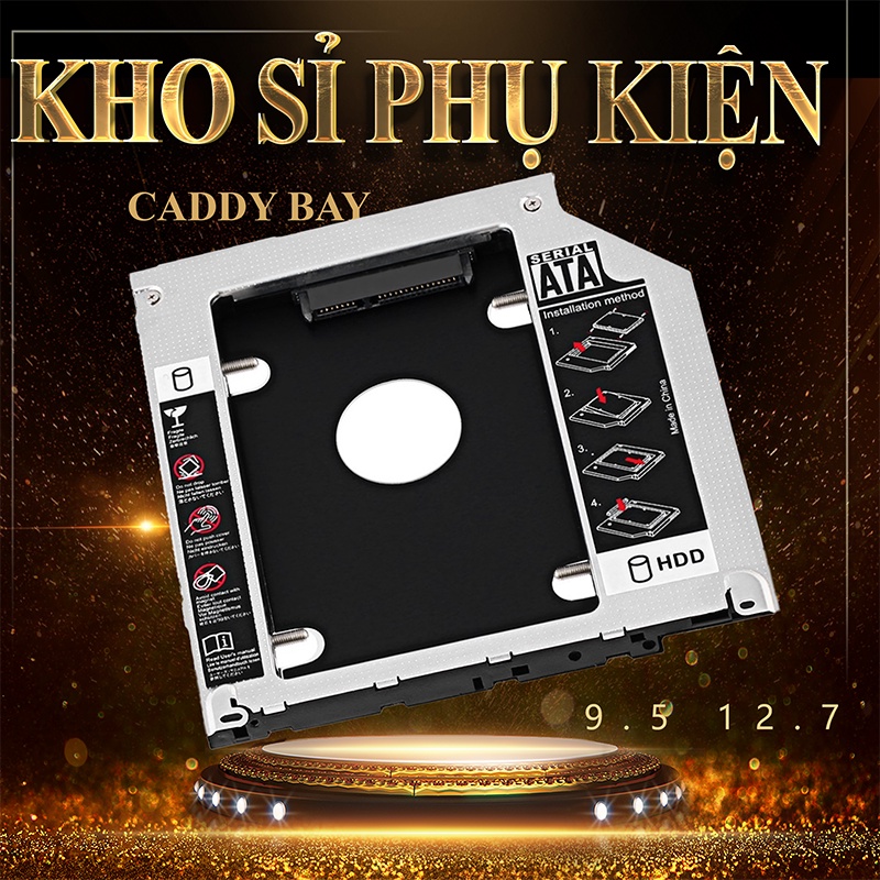 [Loại tốt] Caddy Bay SSD 12.7mm / 9.5mm- Khay đựng Ổ Cứng Thứ 2 cho Laptop