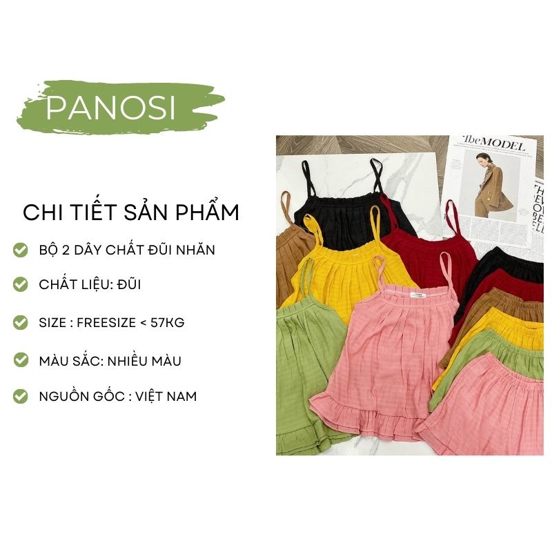 Bộ 2 dây nữ, bộ đồ nữ mặc ở nhà chất đũi nhăn mặc hè mát mẻ - PANOSI -Mã B335