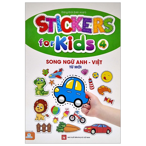 Sách Sticker For Kids 4 (Song Ngữ Anh - Việt) - Từ Mới