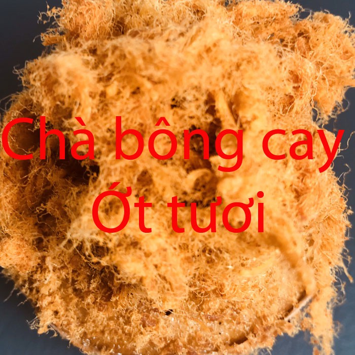 Chà bông cay ớt tươi ruốc cay đặc biệt, chà bông làm bánh cao cấp Sài Thành / nhieuthuhay88