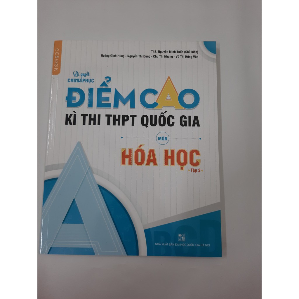 Sách - Bí quyết chinh phục điểm cao kì thi THPT Quốc gia môn Hóa học Tập 2