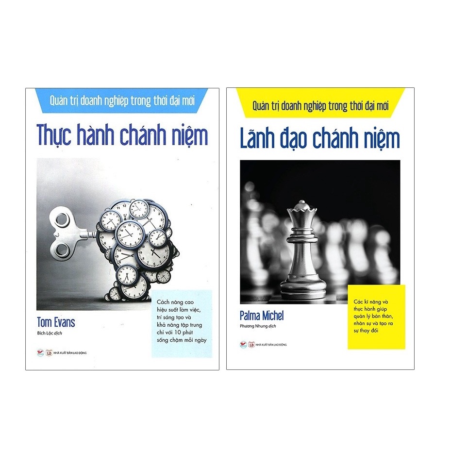 Sách - Combo Quản Trị Doanh Nghiệp Trong Thời Đại Mới - Lãnh Đạo Chánh Niệm + Thực Hành Chánh Niệm