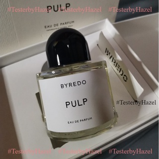 ✨ Nước hoa Unisex Byredo Pulp [ʜᴀᴢᴇʟ ᴛᴇsᴛᴇʀ]