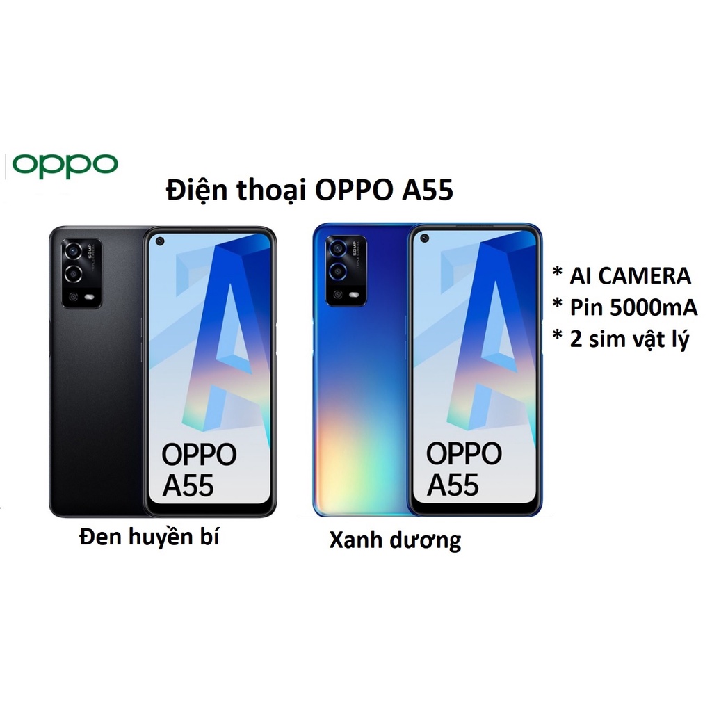 [Chính hãng] Điện thoại OPPO A55 4G/64G. Camera AI. Pin khủng 500mA. Sạc nhanh 18W