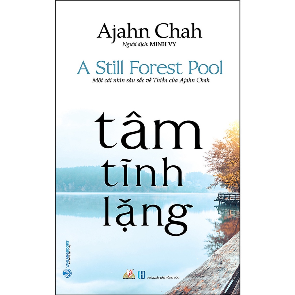 Sách - Tâm Tĩnh Lặng (Achaan Chah - Văn Lang)