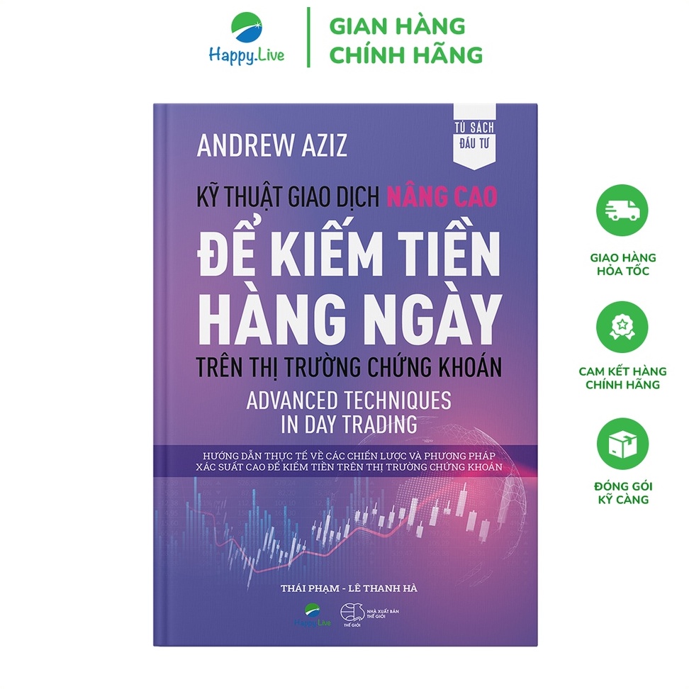 Sách Kỹ Thuật Giao Dịch Nâng Cao Để Kiếm Tiền Hàng Ngày Trên Thị Trường Chứng Khoán