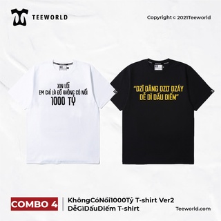 Combo 2 Áo thun Teeworld Không có nổi 1000 tỷ Ver 2 và  Dễ Gì Dấu Diếm T-shirt Trắng và Đen Nam Nữ Form Rộng Unisex