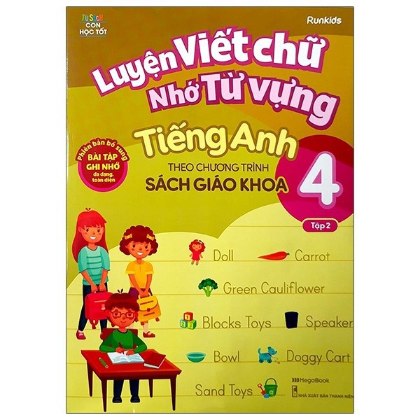 [Mã BMLTA50 giảm 50K đơn 150K] Luyện viết chữ nhớ từ vựng tiếng Anh theo chương trình Sách giáo khoa Lớp 4 – Tập 2