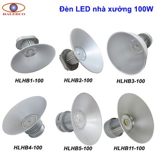 Đèn led nhà xưởng 100w highbay haledco chip cob/smd siêu sáng