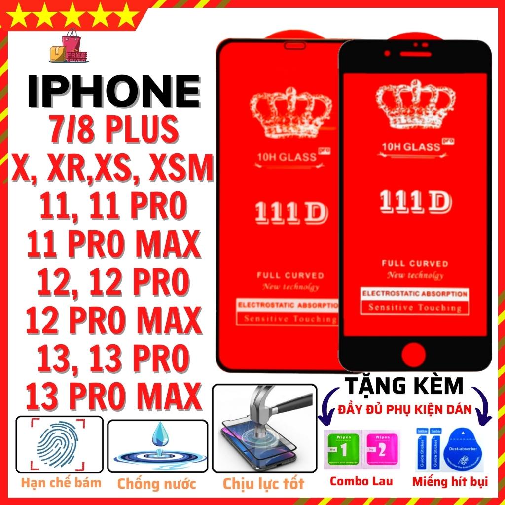 Kính Cường Lực iphone 7plus/8plus /X/XR/XS/XSMAX/11/11PRO/11 PROMAX/12/12PRO/13/PRO/MAX - Miếng dán full màn hình 111D