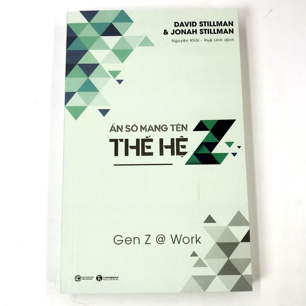Sách - Ẩn Số Mang Tên Thế Hệ Z - Genz @ Work