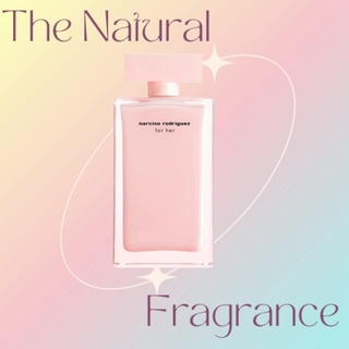 Nước hoa dùng thử Narciso Rodriguez for Her Eau de Parfum 5ml/10ml/20ml