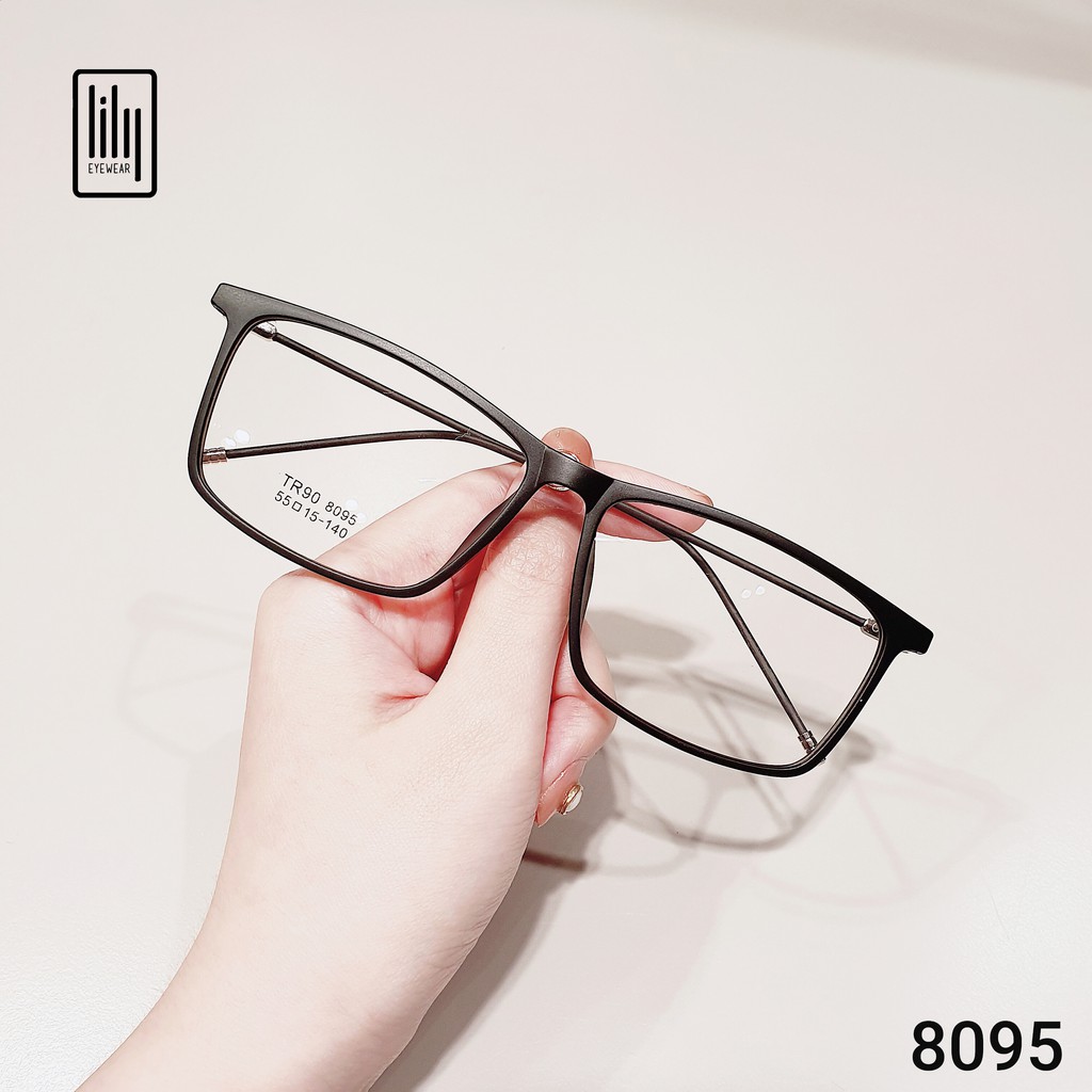  Gọng kính cận vuông nam nữ 8095 lilyeyewear, phù hợp với nhiều khuôn mặt