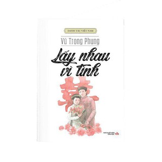 Sách - lấy nhau vì tình